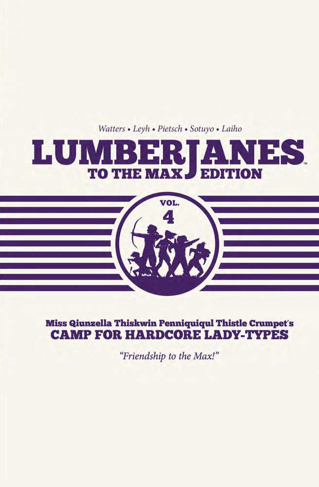 Lumberjanes To Max Edition Hardcover Volume 04