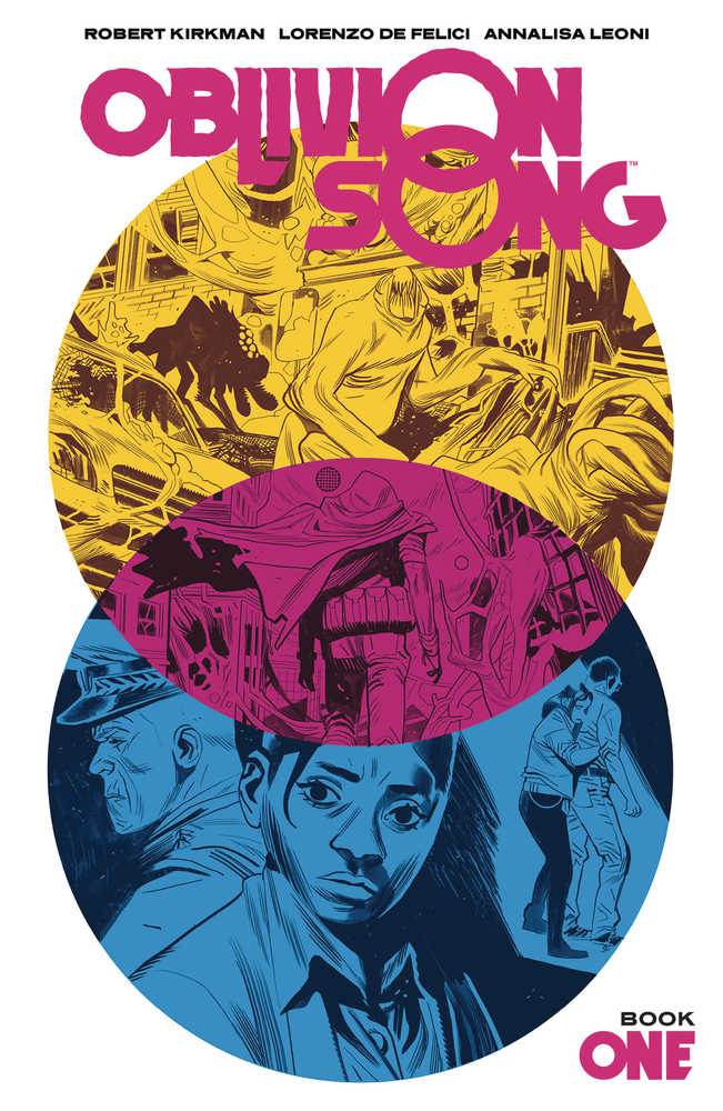 Oblivion Song By Kirkman & De Felici Hardcover Book 01