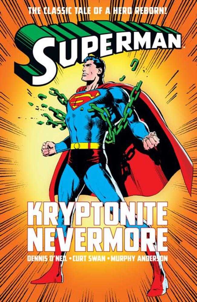 Superman: Kryptonite Nevermore Hardcover