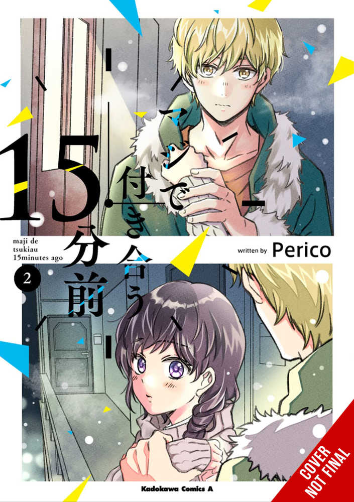 15 Minutes Before We Really Date Graphic Novel Volume 02