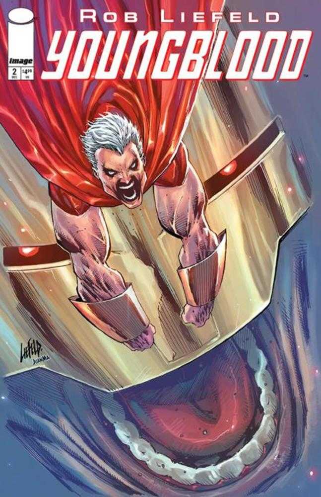 Youngblood #2 Cover B Rob Liefeld Variant (Mature)