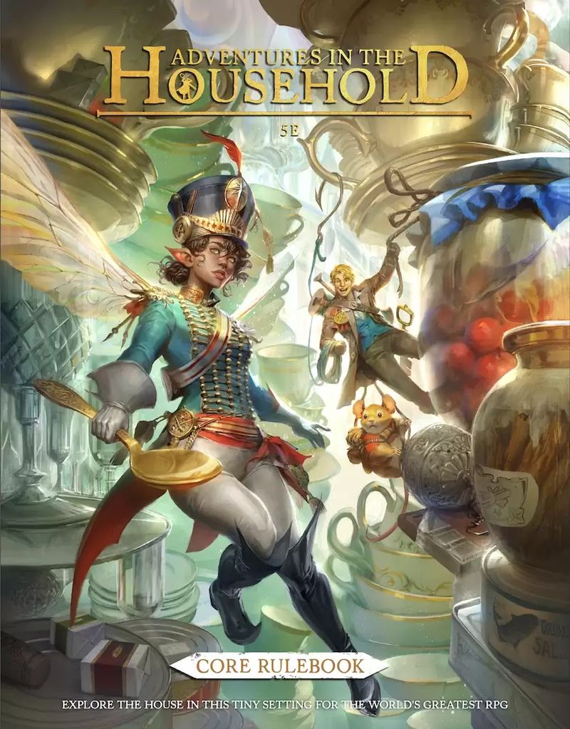 Adventures In The Household: Core Rulebook 5E