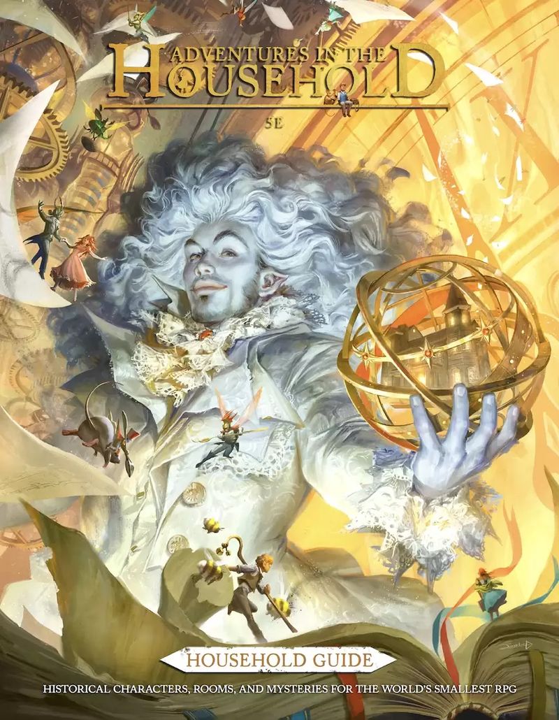Adventures In The Household: Household Guide 5E
