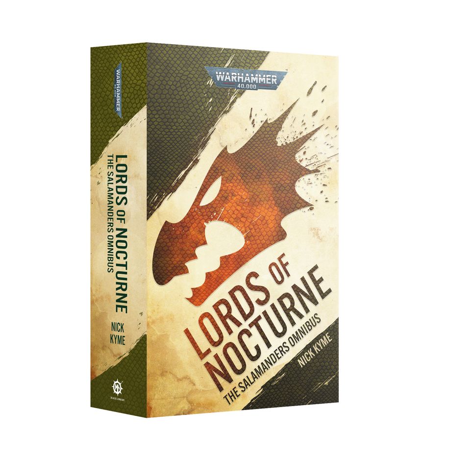 Warhammer 40,000 Novel: Lords Of Nocturne - The Salamanders Omnibus