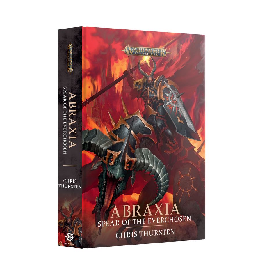 Warhammer Age Of Sigmar Novel: Abraxia: Spear Of The Everchosen