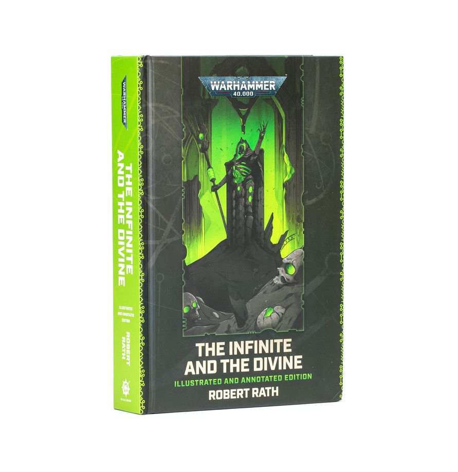 Warhammer 40,000 Novel: The Infinite And The Divine - Illustrated And Annotated Edition (HB)