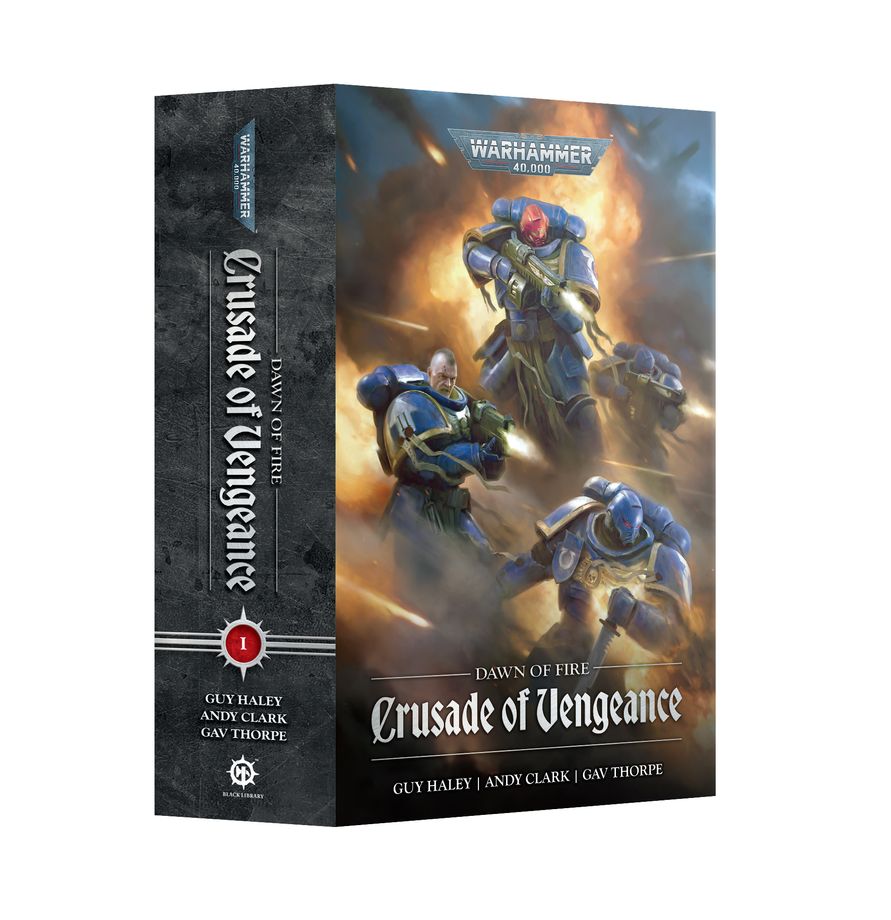 Warhammer 40,000 Novel: Dawn of Fire - Crusade Of Vengeance (Paperback)