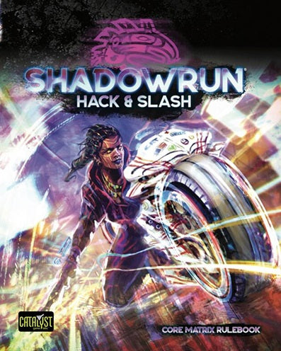 Shadowrun: 6th Edition - Hack And Slash