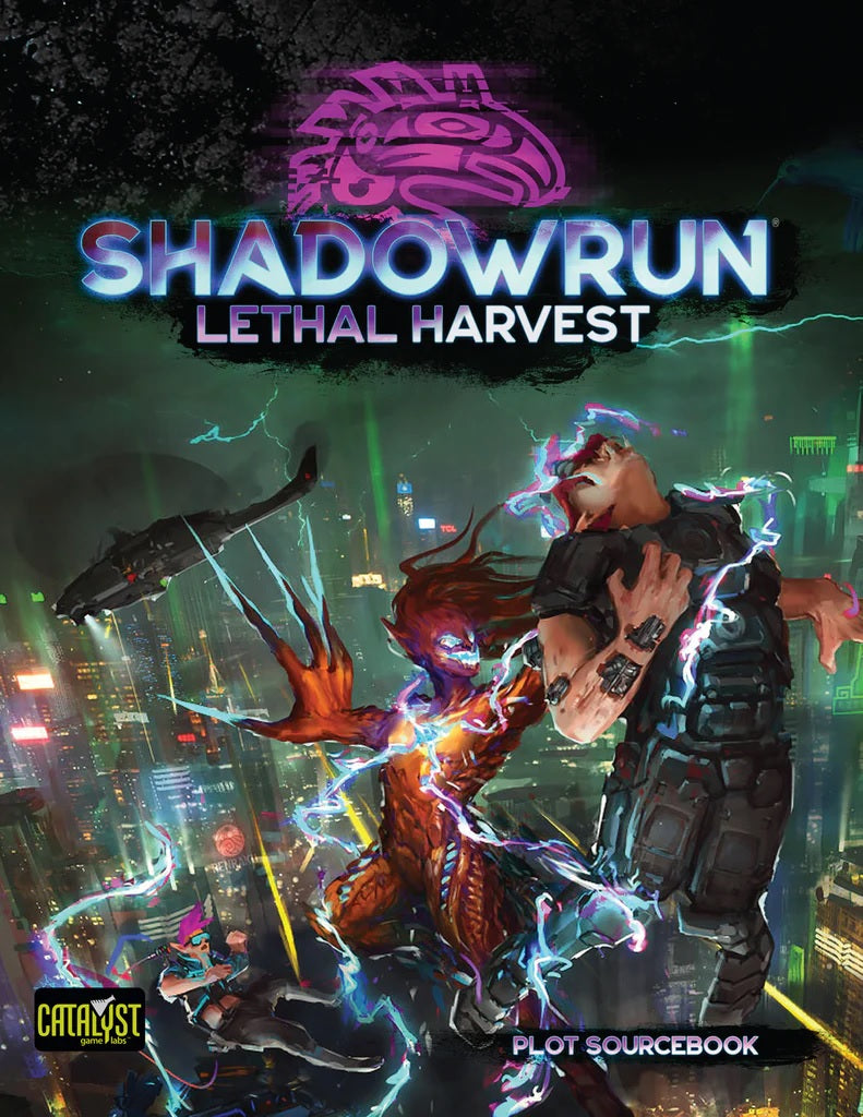 Shadowrun: 6th Edition - Lethal Harvest
