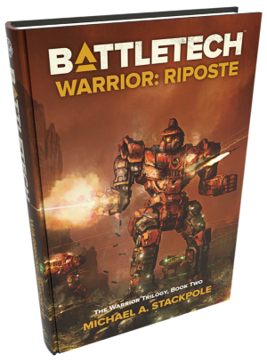 Battletech Novel: Warrior Riposte - The Warrior Trilogy Book Two