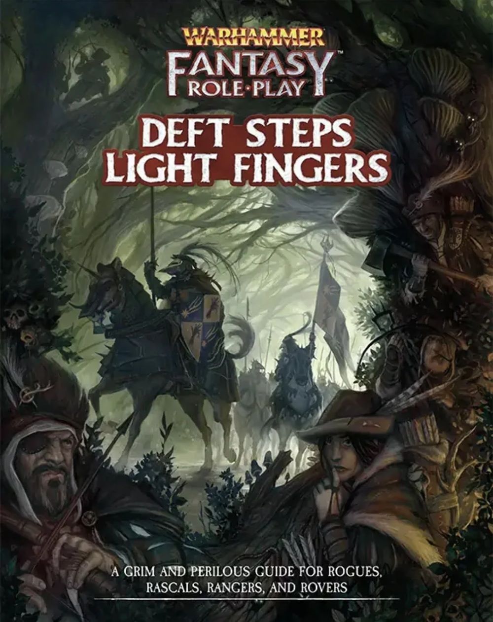 Warhammer Fantasy Role Play: Deft Steps Light Fingers