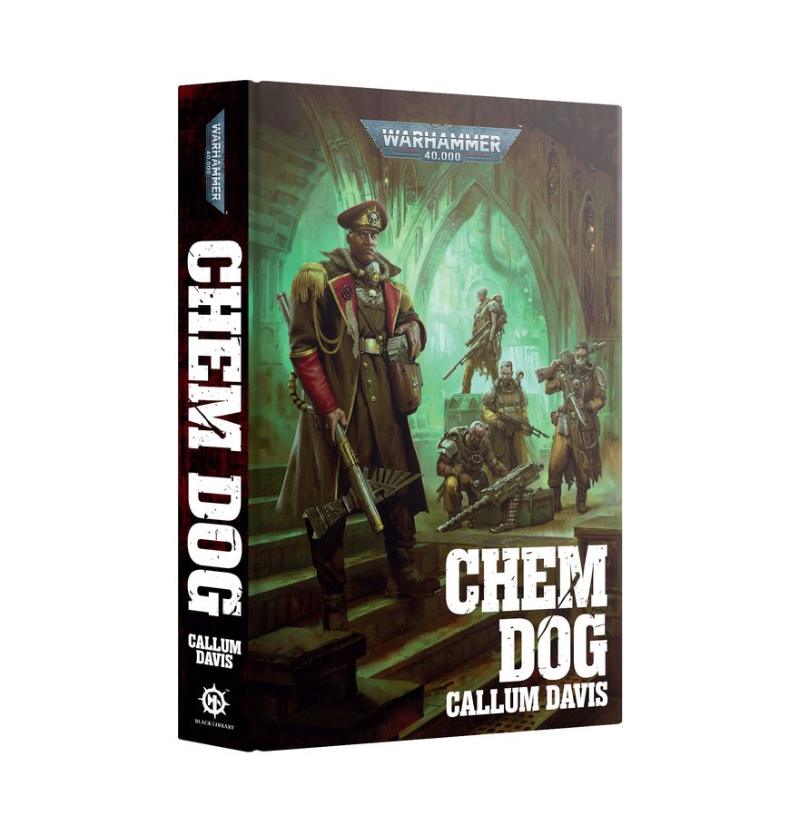 Warhammer 40,000 Novel: Chem Dog (Hardback)