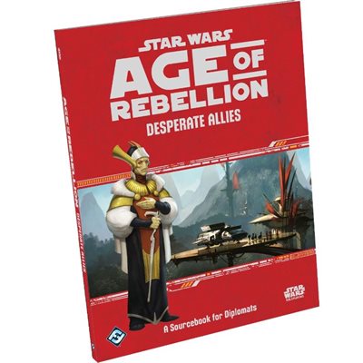 Star Wars Age Of Rebellion RPG: Desperate Allies