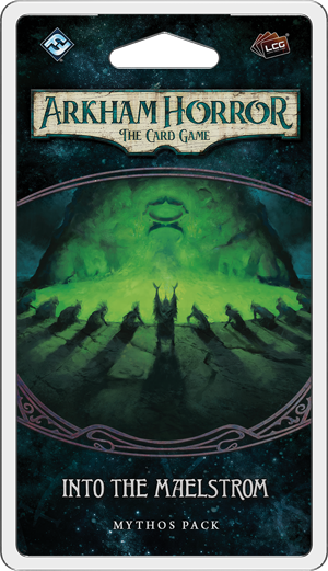 Arkham Horror: The Card Game - Into The Maelstrom Mythos Pack