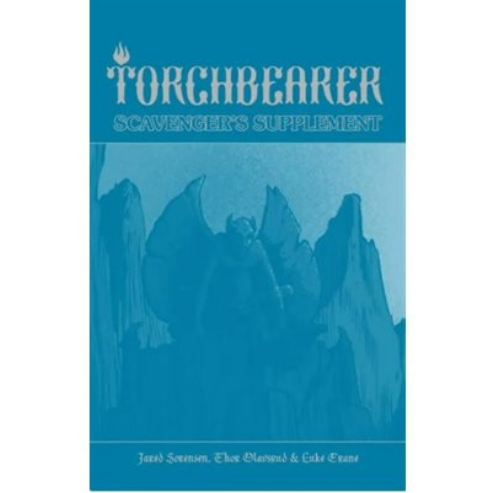 Torchbearer: Scavenger’s Supplement