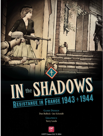 In The Shadows: Resistance In France 1943-1944