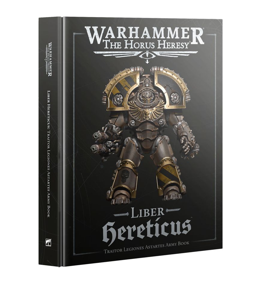 Warhammer The Horus Heresy: Liber Hereticus – Traitor Legiones Astartes Army Book