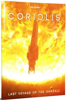 Coriolis RPG: Last Voyage Of The Ghazali