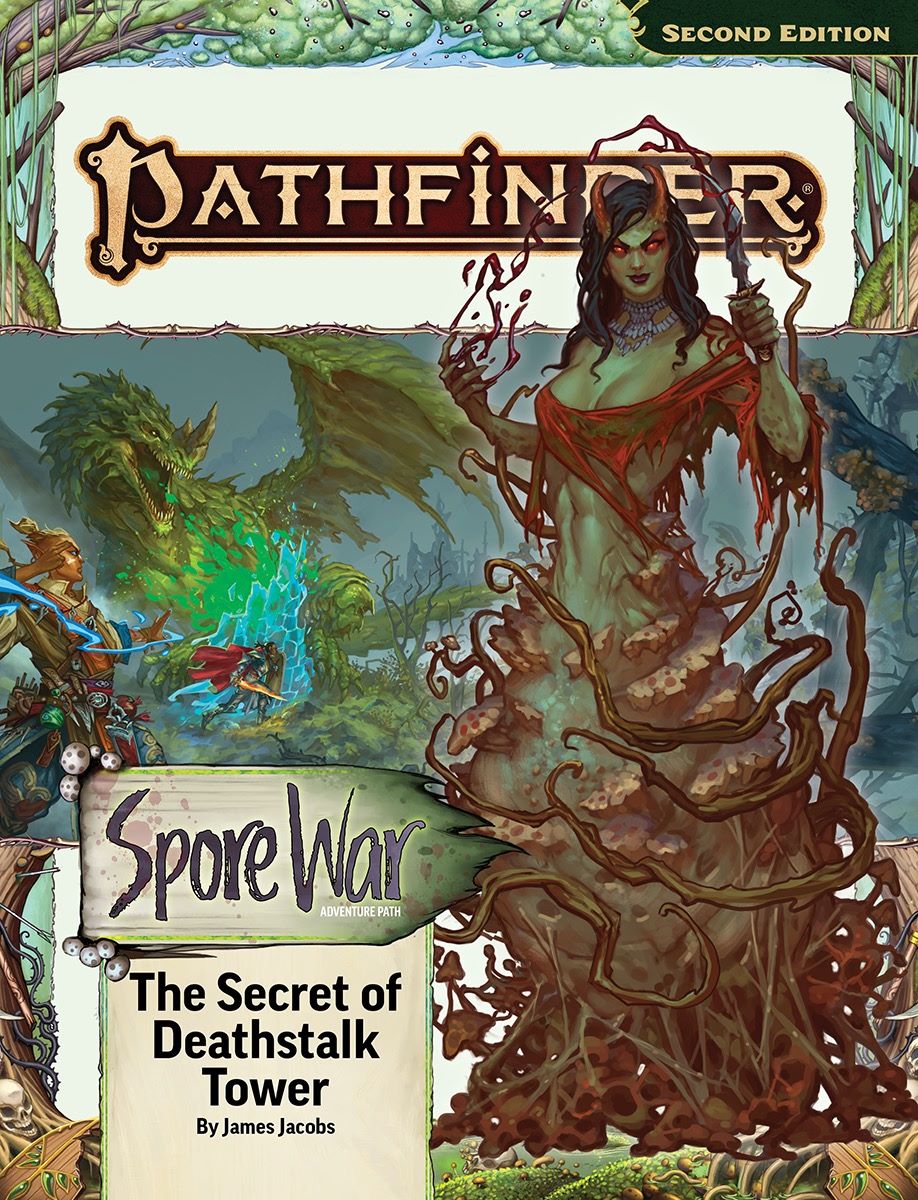 Pathfinder 2E: Spore War 2 Of 3 - The Secret Of Deathstalk Tower