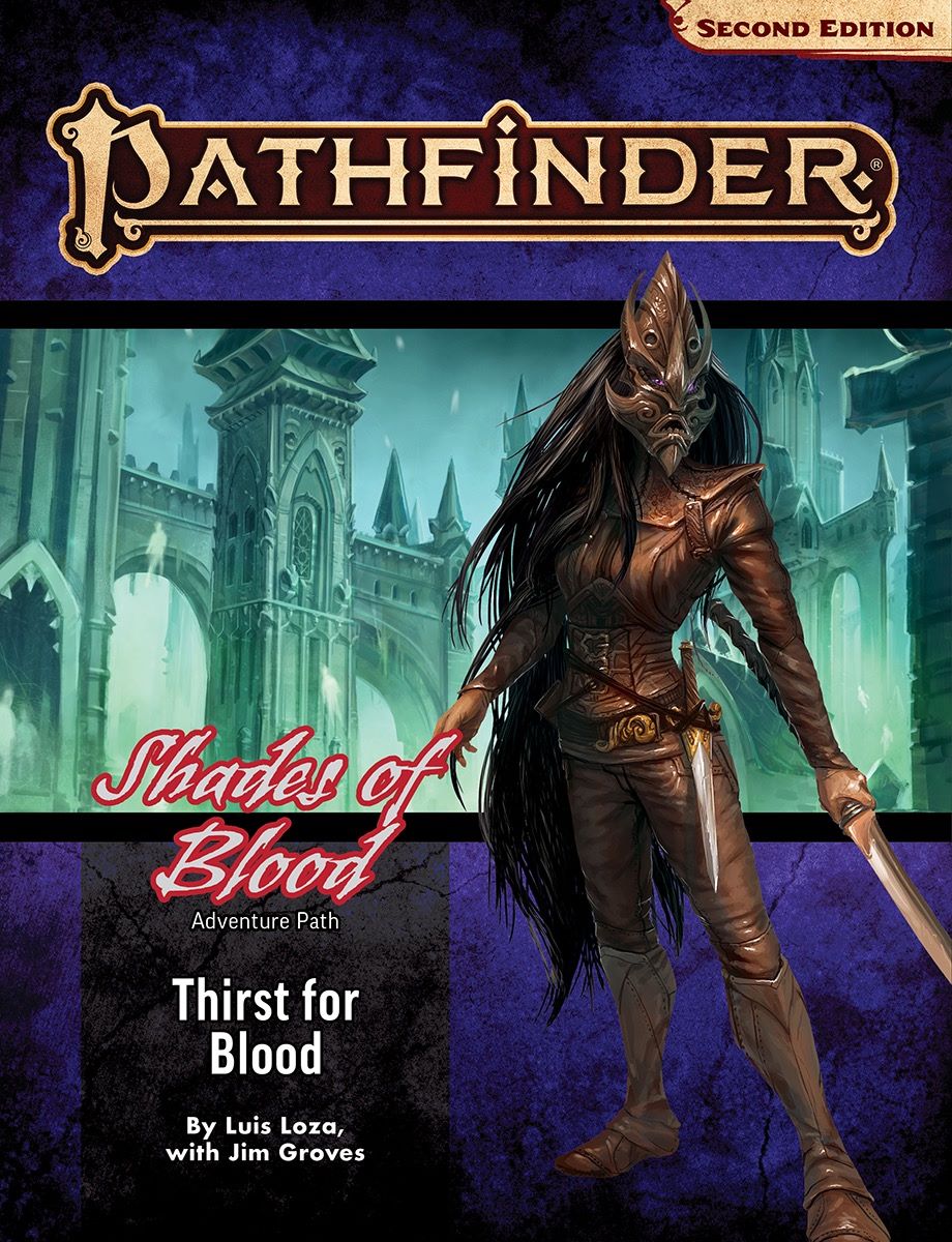 Pathfinder 2E: Shades Of Blood 1 - Thirst For Blood