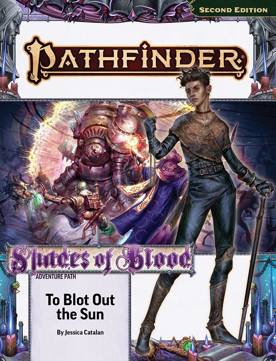 Pathfinder 2E: Shades Of Blood 3 - To Blot Out The Sun