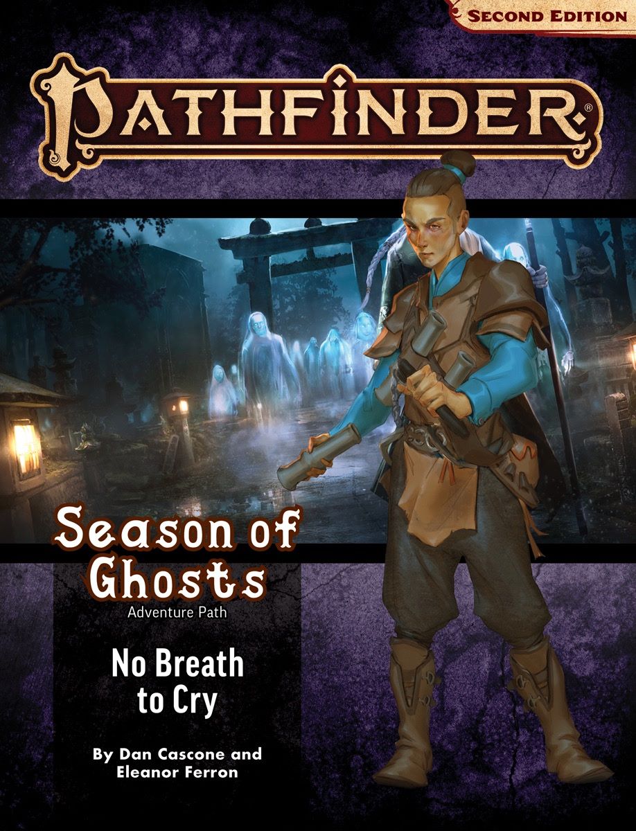 Pathfinder 2E: Season Of Ghosts 3 Of 4 - No Breath To Cry