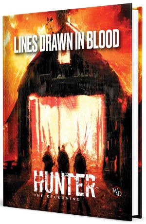 Hunter: The Reckoning 5E RPG - Lines Drawn In Blood