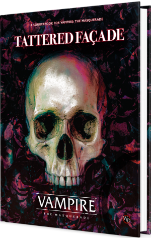 Vampire The Masquerade 5th Edition RPG: Tattered Facade Sourcebook