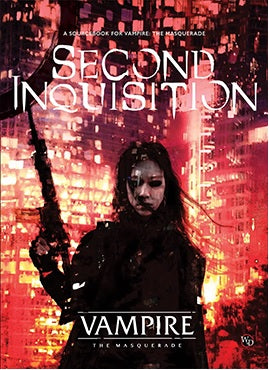 Vampire The Masquerade 5th Edition RPG: The Second Inquisition