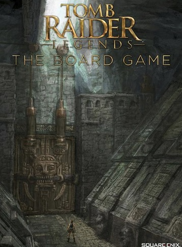 Tomb Raider Legends: The Board Game