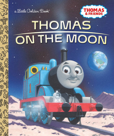 Thomas & Friends: Thomas On The Moon Little Golden Book