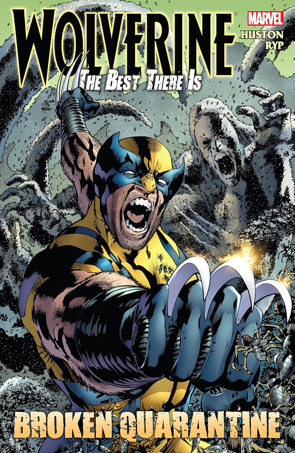 Wolverine: The Best There Is - Broken Quarantine TPB