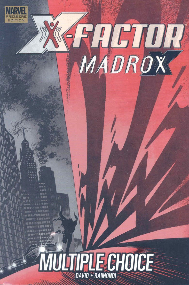 X-Factor Prem Hardcover Madrox Multiple Choice