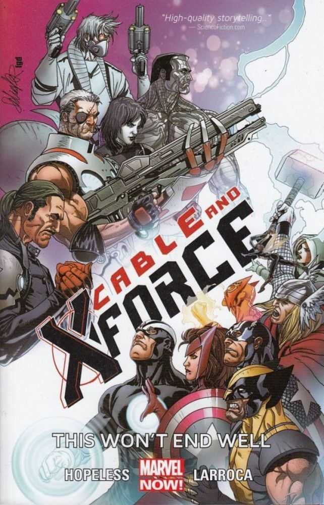 Cable And X-Force TPB Volume 03 This Wont End Well