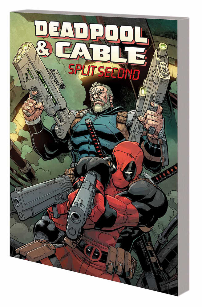 Deadpool & Cable TPB Split Second