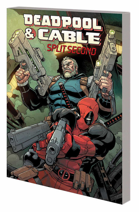 Deadpool & Cable TPB Split Second