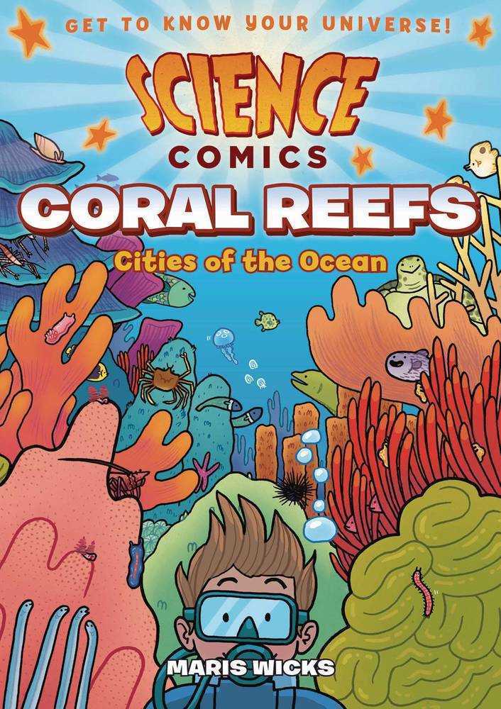Science Comics Coral Reefs Cities Of Ocean Graphic Novel