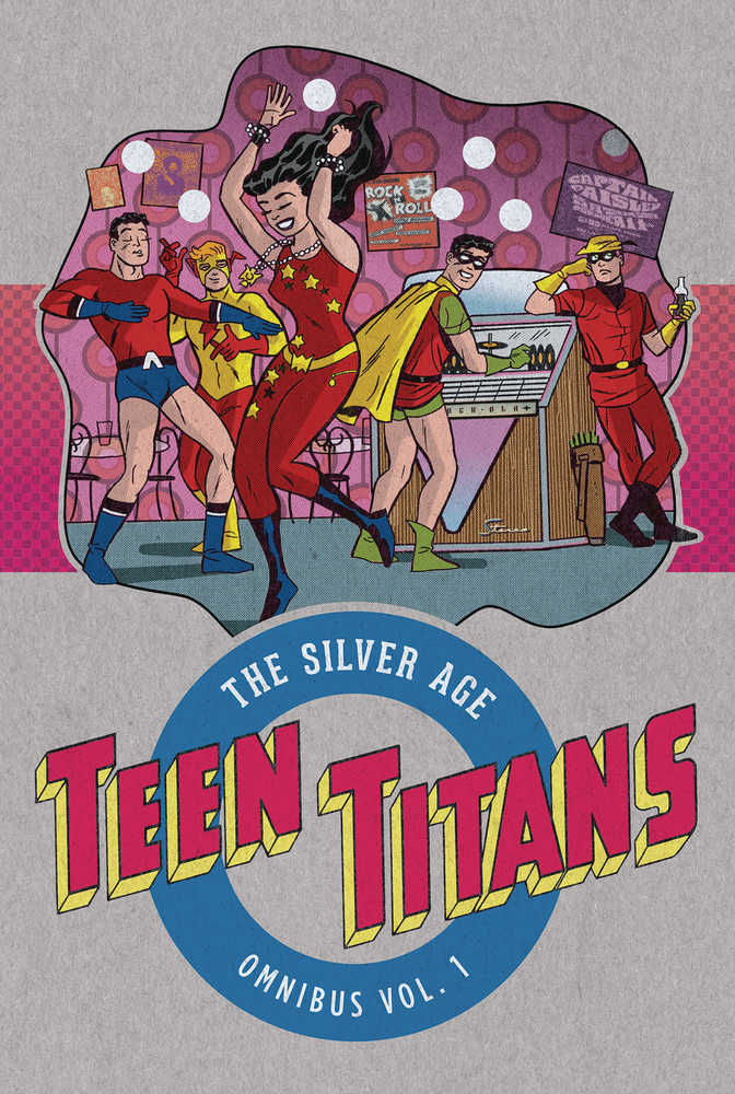 Teen Titans The Silver Age Omnibus Hardcover Volume 01