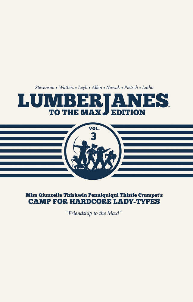 Lumberjanes To Max Edition Hardcover Volume 03