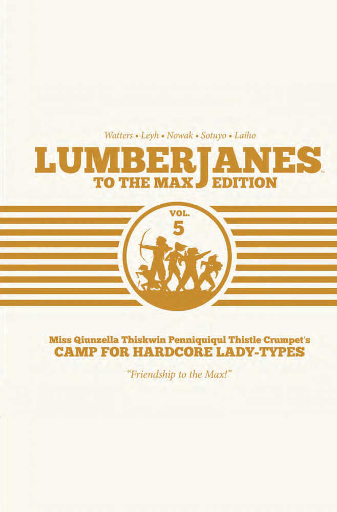 Lumberjanes To Max Edition Hardcover Volume 05