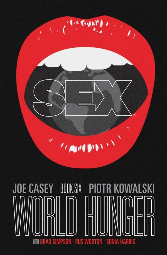 Sex TPB Volume 06 World Hunger (Mature)