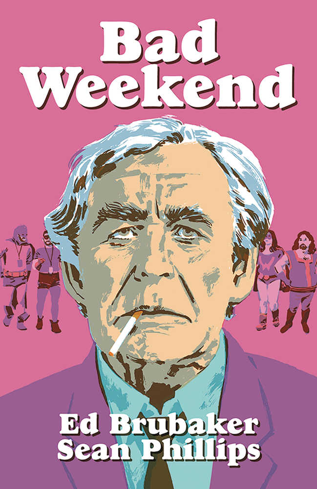 Bad Weekend Hardcover (Mature)