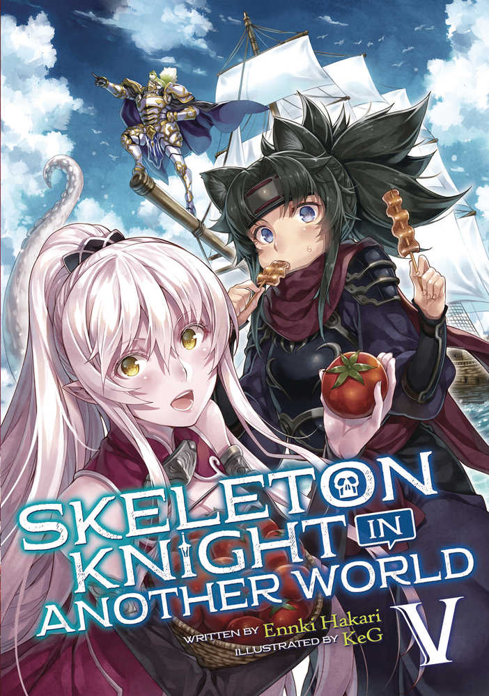 Skeleton Knight In Another World Light Novel Volume 05