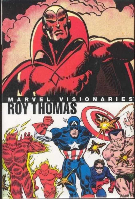 Marvel Visionaries Roy Thomas Hardcover (Nov052015)