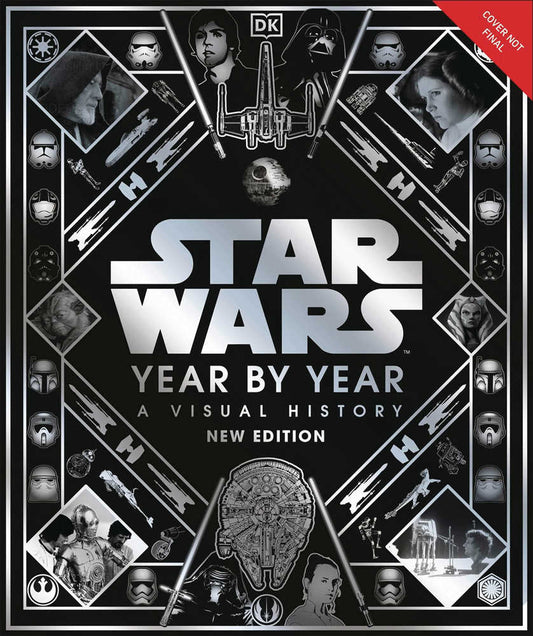 Star Wars Year By Year Visual History Hardcover New Edition