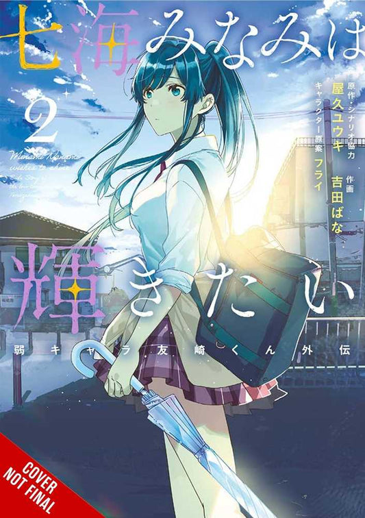 Minami Nanami Wants To Shine Graphic Novel Volume 02