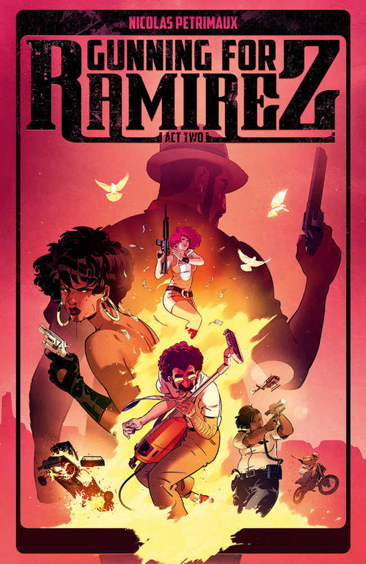 Gunning For Ramirez TPB Volume 02 (Mature)