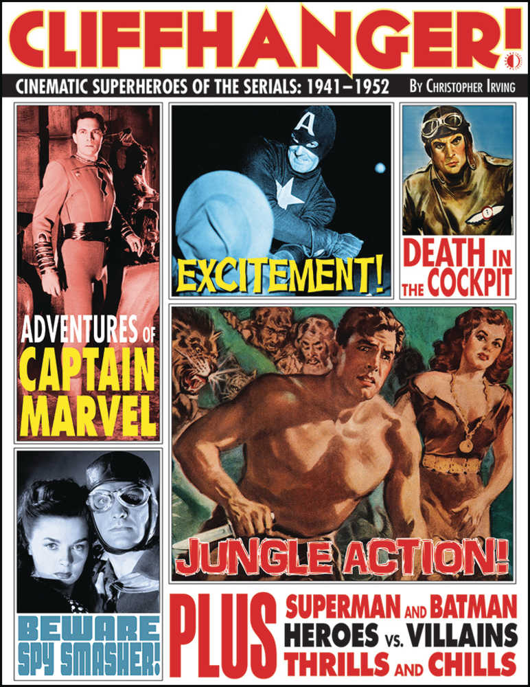 Cliffhanger Cinematic Superheroes Of Serials Hardcover