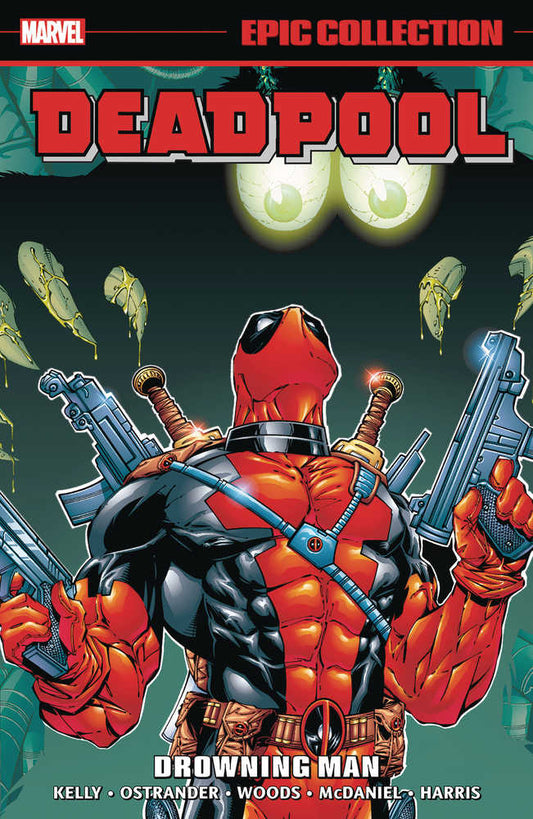 Deadpool Epic Collection Volume 03 TPB Drowning Man