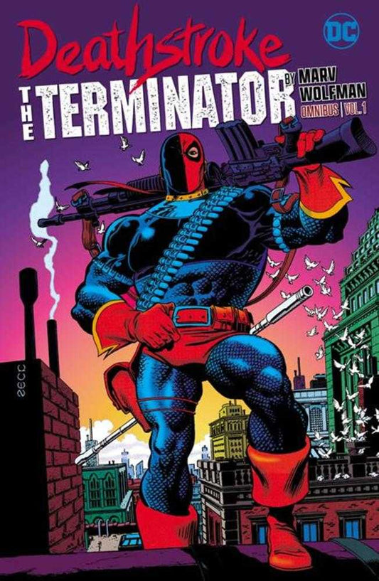 Deathstroke The Terminator By Marv Wolfman Omnibus Hardcover Volume 01